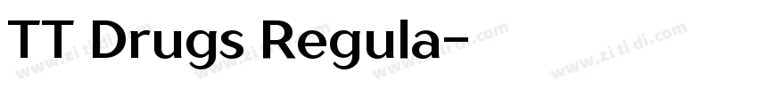 TT Drugs Regula字体转换